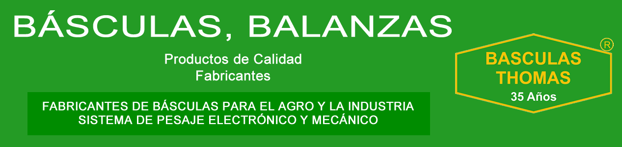 Basculas Thomas, Productos de Calidad Fabricantes